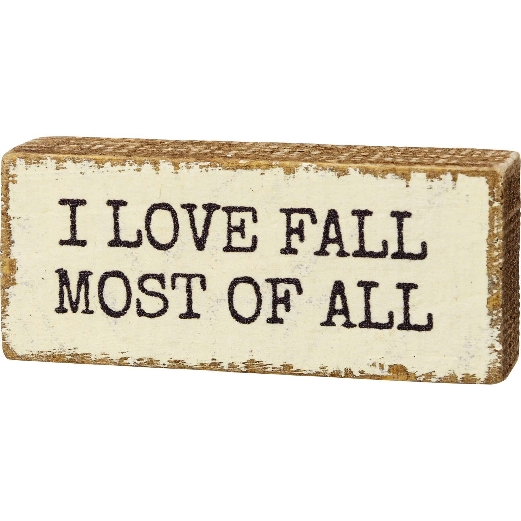 Block Sign - Love Fall Most of All