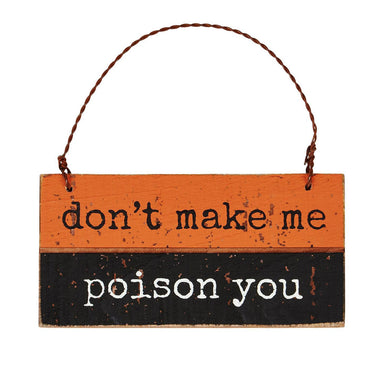 Poison You Slat Ornament – Rustic Halloween Decor with a Wicked Twist