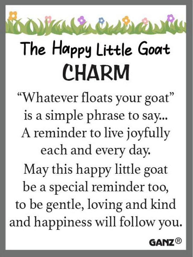 Whatever Floats Your Goat Charms – Motivational Keepsake Gifts!